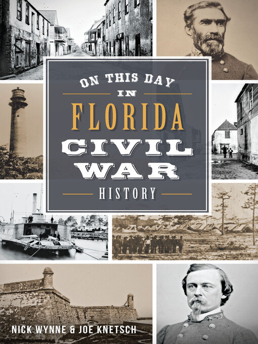 Title details for On this Day in Florida Civil War History by Nick Wynne - Available